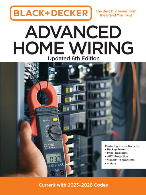 Title details for Black and Decker Advanced Home Wiring Updated by Editors of Cool Springs Press - Available